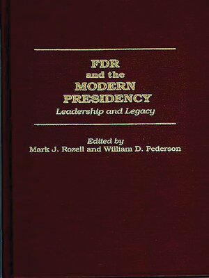 cover image of FDR and the Modern Presidency